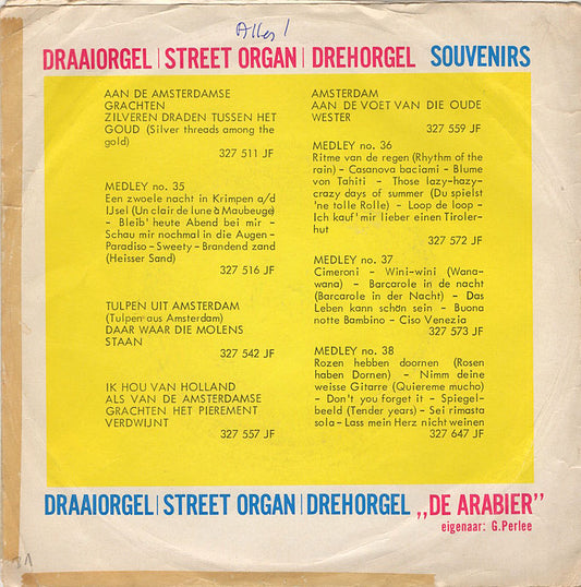 Draaiorgel Arabier - Medley No. 42 Vinyl Singles Vinyl Zeer Goed / Hoesje Goed "VINYLSINGLES.NL"