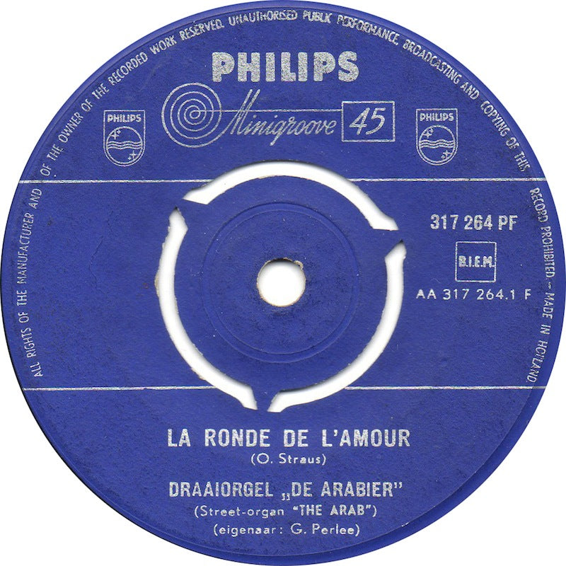 Draaiorgel De Arabier - La Ronde De L'amour Vinyl Singles Vinyl Very Good (VG) <br> Hoes Good Plus (G+)