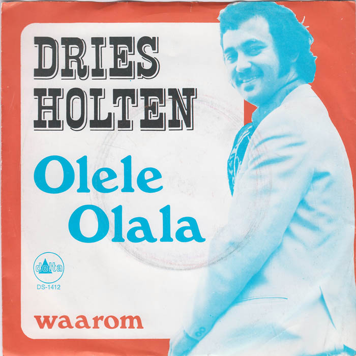 Dries Holten - Olele Olala