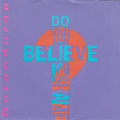 Duranduran - Do You Believe In Shame? 01375 Vinyl Singles Goede Staat