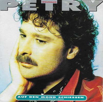 Wolfgang Petry - Auf Den Mond Schiessen (Hinterherfliegen) Vinyl Singles Vinyl Zeer Goed / Hoesje Goed "VINYLSINGLES.NL"