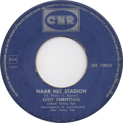 Eddy Christiani - Je Kan Je Leven Lang Niet Bij Je Moeder Blijven Vinyl Singles Vinyl (VG) <br> Hoes Generic