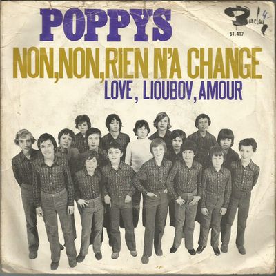 Poppys - Non, Non, Rien N'a Change Vinyl Singles Vinyl (VG) <br> Hoes (G)