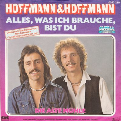 Hoffmann & Hoffmann - Alles, Was Ich Brauche, Bist Du Vinyl Singles Vinyl Zeer Goed / Hoesje Goed "VINYLSINGLES.NL"