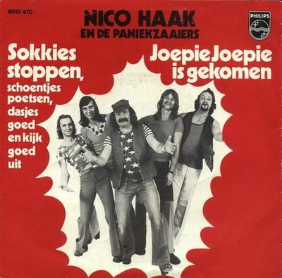 Nico Haak En De Paniekzaaiers - Sokkies Stoppen, Schoentjes Poetsen, Dasjes Goed En Kijk Goed Uit