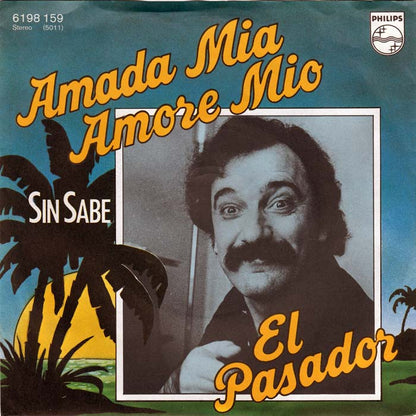 El Pasador - Amada Mia, Amore Mio