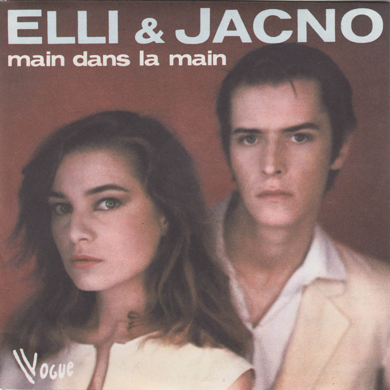 Elli & Jacno - Main Dans La Main