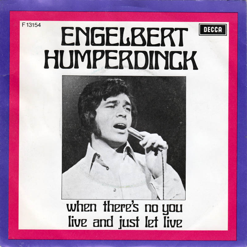 Engelbert Humperdinck - When There's No You Vinyl Singles Vinyl Very Good (VG) <br> Hoes Good Plus (G+)