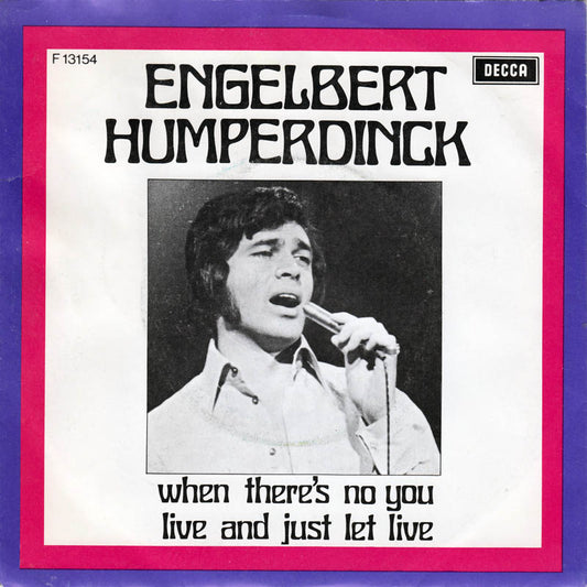 Engelbert Humperdinck - When There's No You Vinyl Singles Vinyl Very Good (VG) <br> Hoes Good Plus (G+)