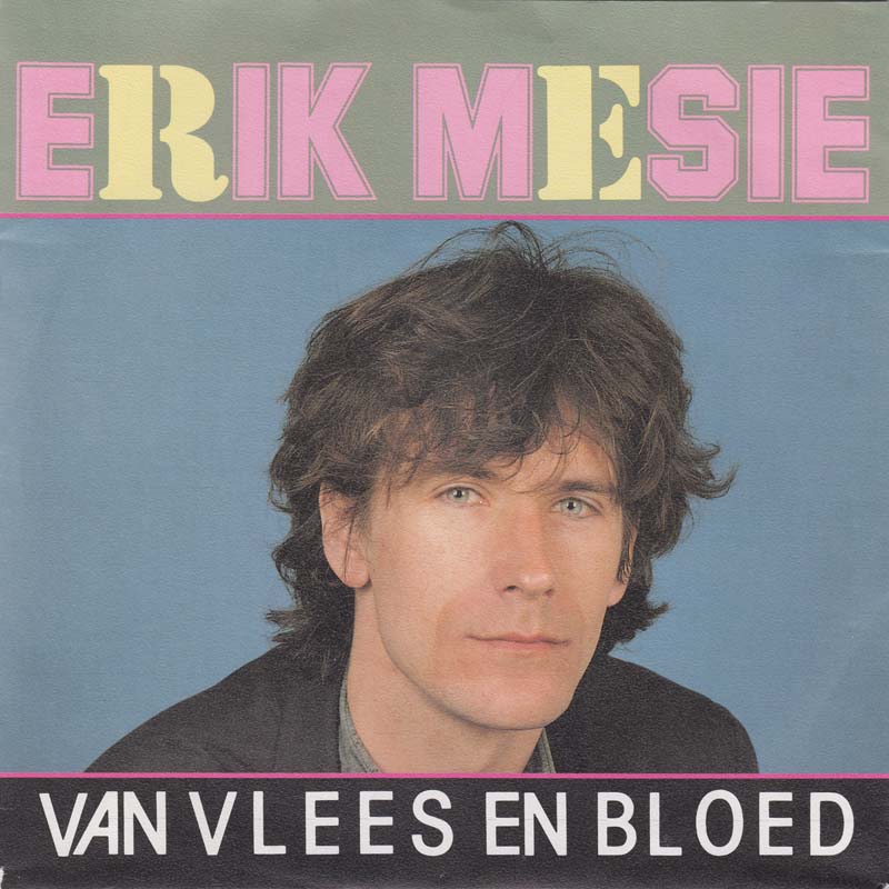 Erik Mesie - Van Vlees En Bloed