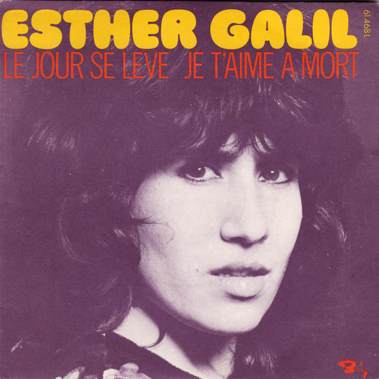 Esther Galil - Le Jour Se Lève