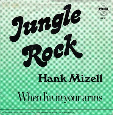 Hank Mizell - Jungle Rock Vinyl Singles Vinyl Zeer Goed / Hoesje Goed "VINYLSINGLES.NL"