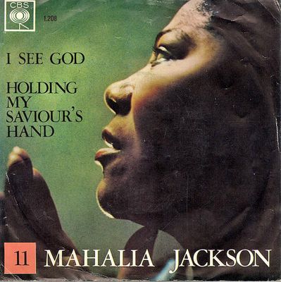 Mahalia Jackson - I See God