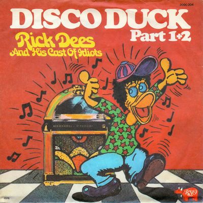 Rick Dees & His Cast Of Idiots - Disco Duck Part 1+2