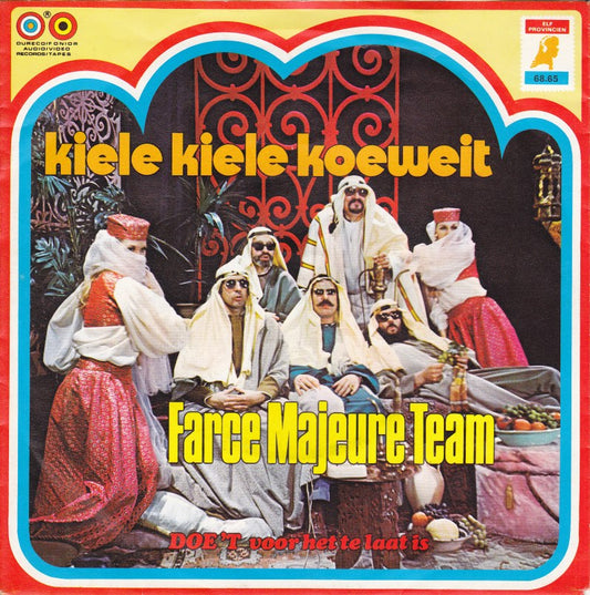 Farce Majeure Team - Kiele kiele koeweit (B) 23391 Vinyl Singles VINYLSINGLES.NL