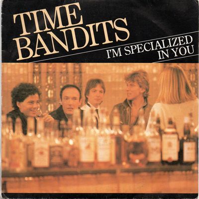 Time Bandits - I'm Specialized In You