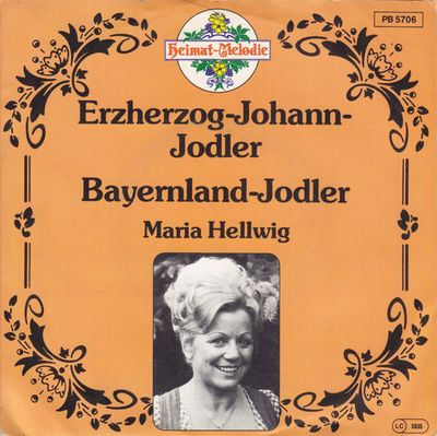 Maria Hellwig - Erzherzog Johann-Jodler