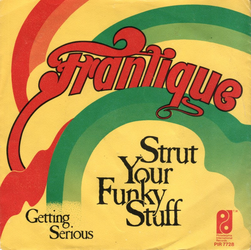 Frantique - Strut Your Funky Stuff