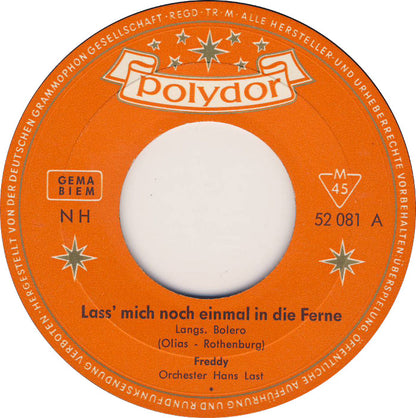 Freddy Quinn - Laß' Mich Noch Einmal In Die Ferne