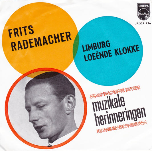Frits Rademacher - Loeënde Klokke 35118 Vinyl Singles VINYLSINGLES.NL