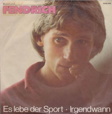 Rainhard Fendrich - Es Lebe Der Sport Vinyl Singles Media VG+ / Sleeve G+