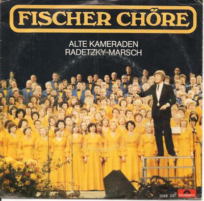 Fischer Chöre - Alte Kameraden (LP)
