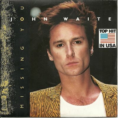 John Waite - Missing You