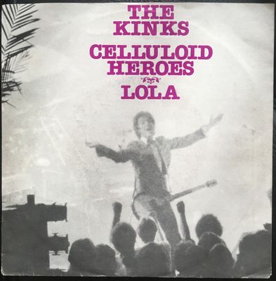 Kinks - Celluloid Heroes