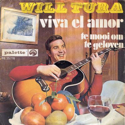 Will Tura - Viva El Amor Vinyl Zeer Goed / Hoesje Goed "VINYLSINGLES.NL"