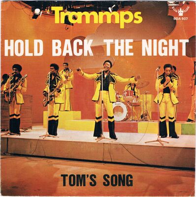 Trammps - Hold Back The Night Vinyl Zeer Goed / Hoesje Goed "VINYLSINGLES.NL"
