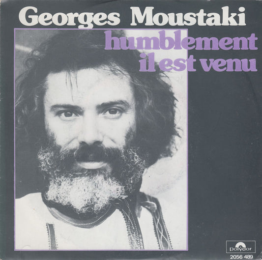Georges Moustaki - Humblement Il Est Venu 35938 Vinyl Singles Goede Staat