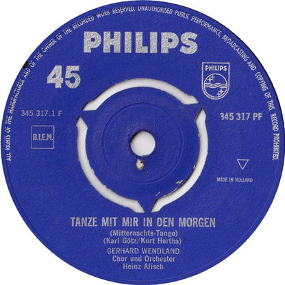 Gerhard Wendland - Tanze Mit Mir In Den Morgen 17218 16679 32645 29067 08919 00027 02407 07246 13538 13450 13451 13634 Vinyl Singles VINYLSINGLES.NL