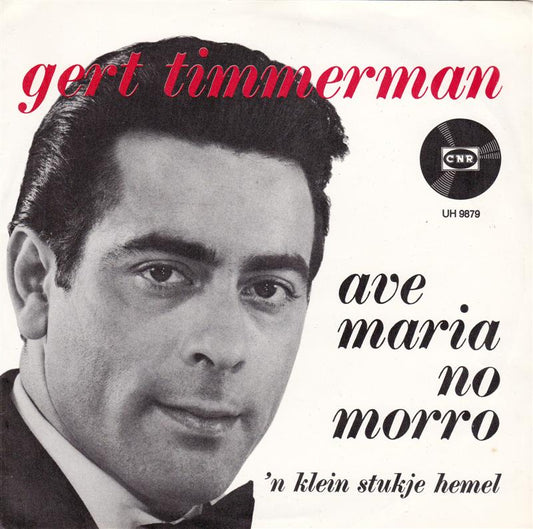 Gert Timmerman  - Ave Maria No Morro Vinyl Singles VINYLSINGLES.NL