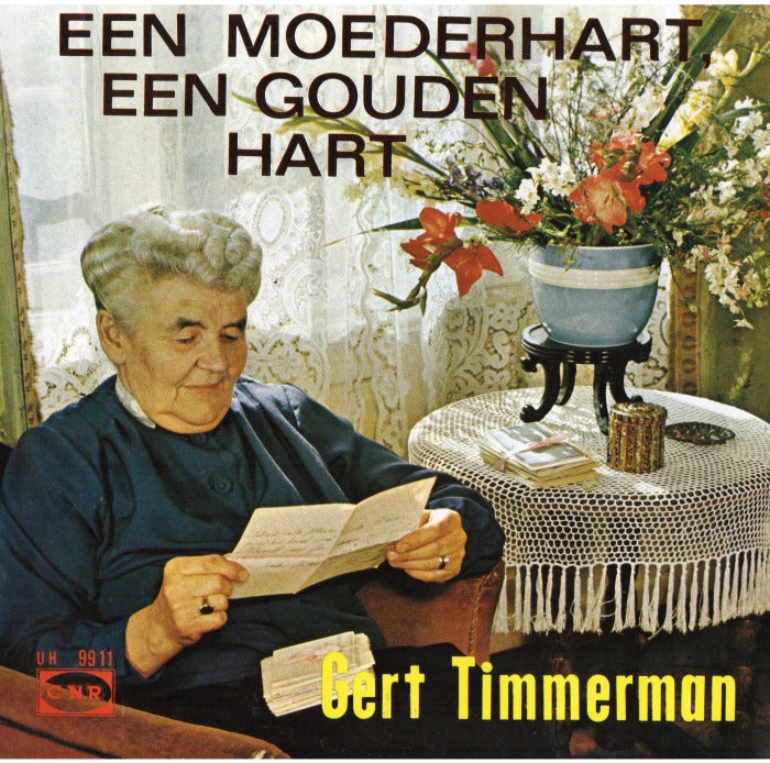 Gert Timmerman - Een Moederhart, Een Gouden Hart