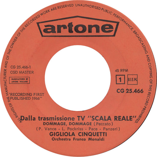 Gigliola Cinquetti - Dommage, Dommage Vinyl Singles Vinyl Very Good (VG) <br> Hoes Good Plus (G+)