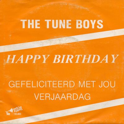 Tune Boys - Happy Birthday Vinyl Singles Media: VG <br> Hoes: G+