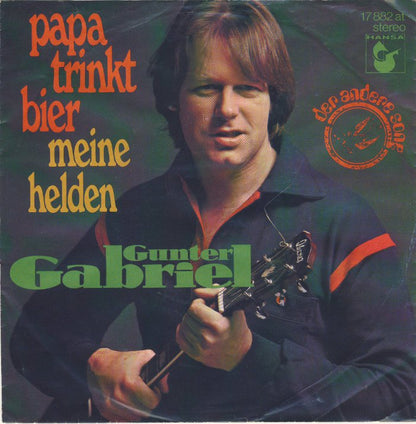 Gunter Gabriel - Papa Trinkt Bier