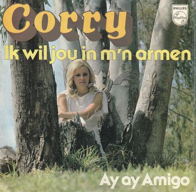 Corry Konings - Ik Wil Jou In M'n Armen Vinyl Singles Vinyl (VG) <br> Hoes (G+)