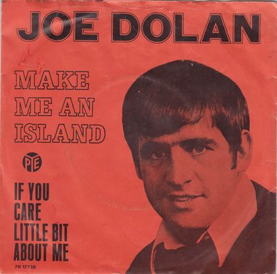 Joe Dolan - Make Me An Island