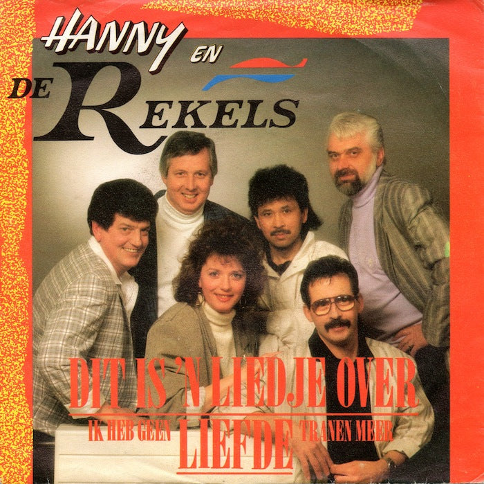 Hanny En De Rekels - Dit Is 'n Liedje Over Liefde