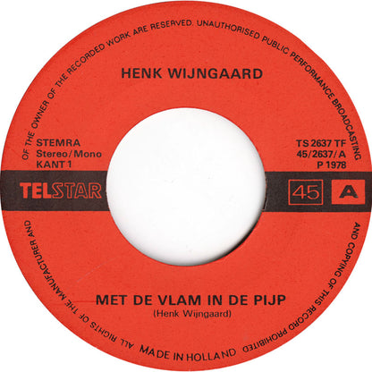 Henk Wijngaard - Met De Vlam In De Pijp