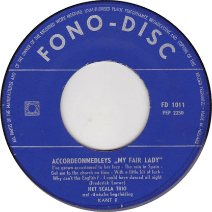 Scala Trio - Accordeonmedleys My Fair Lady Vinyl Singles Vinyl Very Good (VG) <br> Hoes Generic