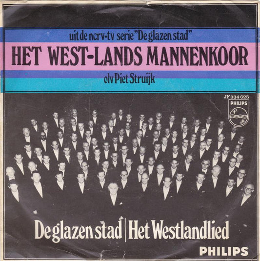 Westlands Mannenkoor - De Glazen Stad 35476 18285 Vinyl Singles Goede Staat