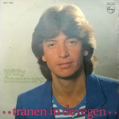 Willy Sommers - Tranen In De Regen Vinyl Singles Media VG+ / Sleeve Slecht "VINYLSINGLES.NL"