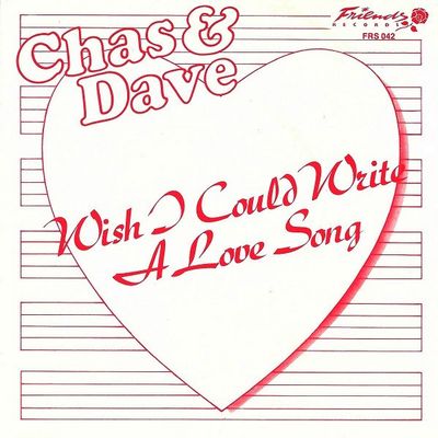 Chas & Dave - Wish I Could Write A Love Song Vinyl Singles Vinyl (VG) <br> Hoes (G+)