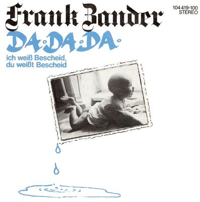 Frank Zander - Da Da Da Ich Weiß Bescheid, Du Weißt Bescheid Vinyl Zeer Goed / Hoesje Goed "VINYLSINGLES.NL"