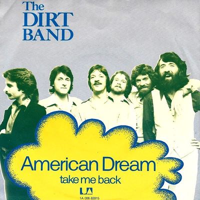 Dirt Band - American Dream