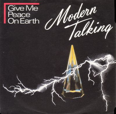 Modern Talking - Give Me Peace On Earth Vinyl Singles Media VG+ / Sleeve G+