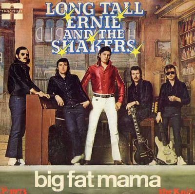 Long Tall Ernie And The Shakers - Big Fat Mama