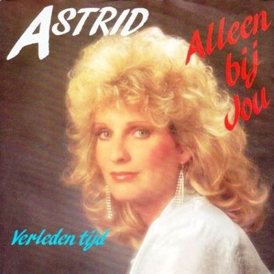 Astrid Tuinsma - Alleen Bij Jou (B-Keus) Vinyl Singles Vinyl (VG) <br> Hoes (G) Stift